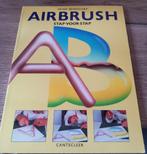 Airbrush stap-voor-stap, Ophalen of Verzenden, Zo goed als nieuw, Overige onderwerpen