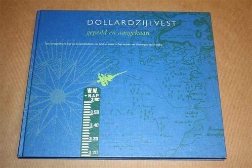 Dollardzijlvest gepeild. Geschiedenis van land en water., Boeken, Geschiedenis | Stad en Regio, Zo goed als nieuw, 20e eeuw of later