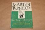 Koning Hollewijn en de Steen der Wijzen — Marten Toonder, Boeken, Eén stripboek, Ophalen of Verzenden, Gelezen