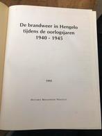 De Brandweer in Hengelo tijdens de oorlogsjaren 1940-1945, Ophalen of Verzenden, 20e eeuw of later, Gelezen