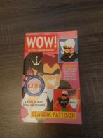 WOW! Glitz, Glamour, Gossip! - Claudia Pattison, Boeken, Ophalen of Verzenden, Gelezen, Claudia Pattison, Wereld overig