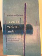Liesbeth Gijsbers - Ik en de verloren ander, Ophalen of Verzenden, Zo goed als nieuw, Liesbeth Gijsbers