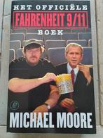 Fahrenheit 9/11 - Michael Moore - boek, Ophalen of Verzenden, Maatschappij en Samenleving