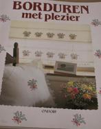 Boek: Borduren met plezier, Hobby en Vrije tijd, Borduren en Borduurmachines, Ophalen of Verzenden, Zo goed als nieuw, Patroon