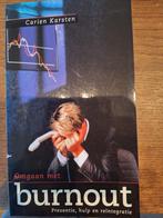 Omgaan met burnout. C.Karsten, Ophalen of Verzenden, Gelezen, Ontwikkelingspsychologie