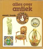 Alles over Antiek, Arend J. Boode, Nieuw, Ophalen of Verzenden, Overige onderwerpen