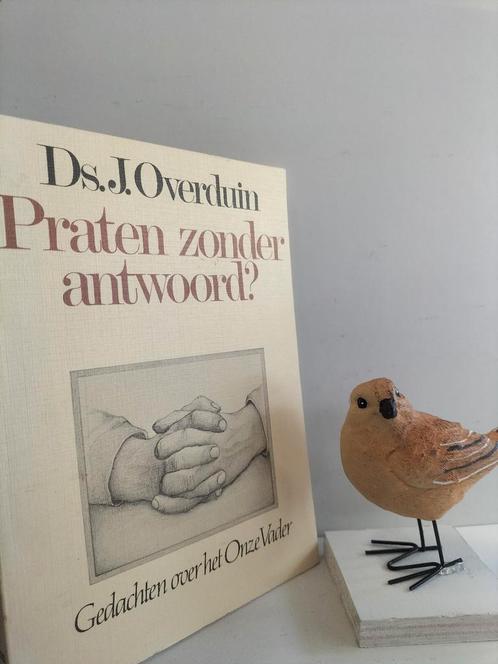 Overduin, Ds. J.; Praten zonder antwoord?, Boeken, Godsdienst en Theologie, Gelezen, Christendom | Protestants, Ophalen of Verzenden