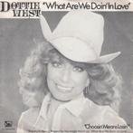 Dottie West – What Are We Doin' In Love  country pop folk, 7 inch, Single, Ophalen of Verzenden, Zo goed als nieuw
