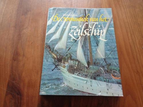 De romantiek van het zeilschip - Michael Leitch, Verzamelen, Scheepvaart, Zo goed als nieuw, Boek of Tijdschrift, Zeilboot, Ophalen of Verzenden