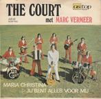 The Court met Marc Vermeer- Maria Christina / Jij bent alles, Cd's en Dvd's, Ophalen of Verzenden, Zo goed als nieuw, Overige formaten