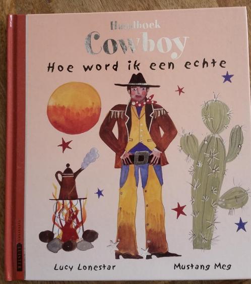 Boek Hoe word ik een echte Cowboy, Boeken, Prentenboeken en Plaatjesalbums, Zo goed als nieuw, Prentenboek, Ophalen of Verzenden