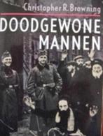 Christopher R.Browning  - Doodgewone mannen, 20e eeuw of later, Verzenden, Christopher R.Browning, Zo goed als nieuw