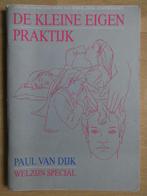 De kleine eigen praktijk - Paul van Dijk, Boeken, Paul van Dijk, Ophalen of Verzenden, Zo goed als nieuw, Gezondheid en Conditie