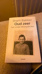 Oud zeer. Bram Bakker, Ophalen of Verzenden, Zo goed als nieuw