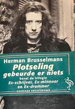 Plotseling gebeurde er niets - Herman Brusselmans, Ophalen of Verzenden, Zo goed als nieuw, België