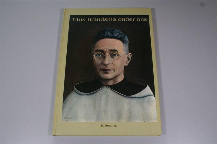 Titus Brandsma — Leven en Werk Rooms-Katholieke..., Boeken, Godsdienst en Theologie, Zo goed als nieuw, Ophalen of Verzenden