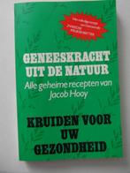 Geneeskracht uit de natuur,  Kruiden voor uw gezondheid, Boeken, Ophalen of Verzenden, Zo goed als nieuw, Kruiden en Alternatief