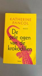 Katharine Pancol - De gele ogen van de krokodillen, Boeken, Gelezen, Ophalen of Verzenden, Nederland, Katharine Pancol