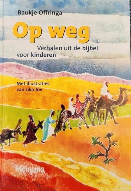 Op weg, verhalen uit de Bijbel voor kinderen zgan, Boeken, Kinderboeken | Jeugd | onder 10 jaar, Zo goed als nieuw, Non-fictie