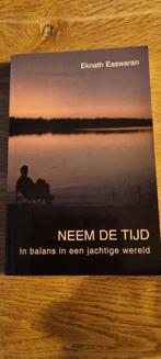E. Easwaran - Neem de tijd, Ophalen of Verzenden, Gelezen, E. Easwaran