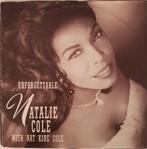 Nathalie Cole - Unforgettable, Gebruikt, 7 inch, Single, Ophalen of Verzenden