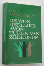 De wonderlijke avonturen van Zebedeus - Jac. de Looy (1967), Boeken, Verzenden, Gelezen, Nederland