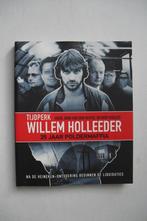 Tijdperk Willem Holleeder door John  vd. Heuvel en, Verzenden, 20e eeuw of later, Zo goed als nieuw