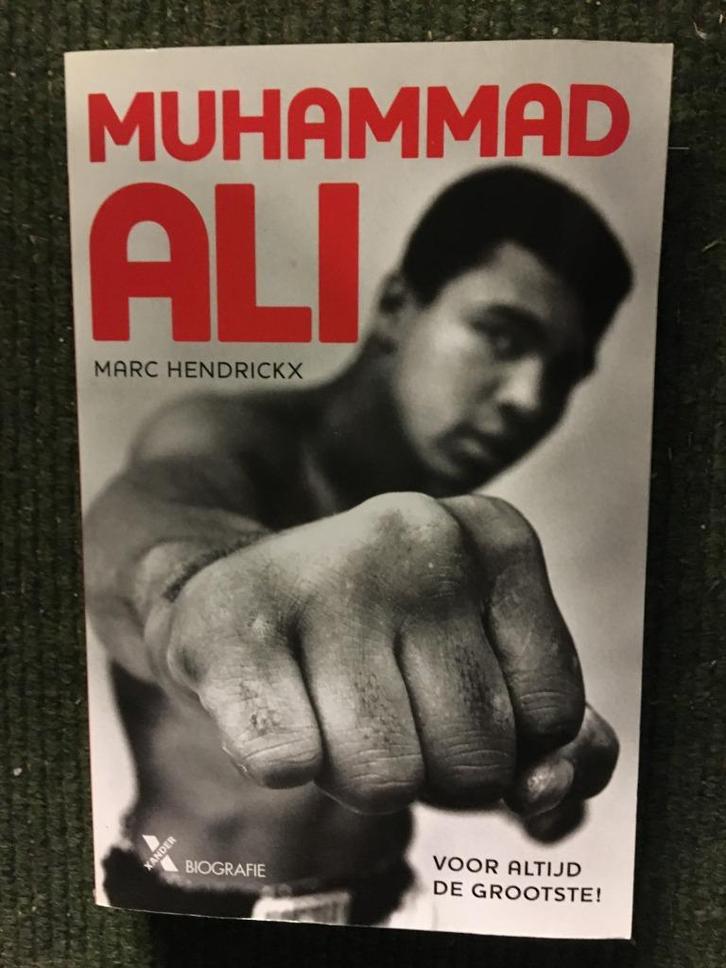 Muhammad Ali Voor altijd de grootste  ; Marc Hendrickx, Boeken, Sportboeken, Zo goed als nieuw, Vechtsport, Ophalen of Verzenden