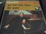 charles aznavour Que c est triste venise 28, Gebruikt, 7 inch, Single, Ophalen of Verzenden
