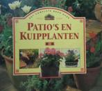 Patio's en kuipplanten (het complete boek over), Boeken, Wonen en Tuinieren, Zo goed als nieuw, Verzenden