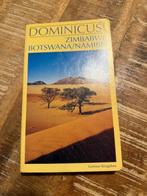 Dominicus Reeks: Zimbabe / Botswana / Namibië, Afrika, Ophalen of Verzenden, Reisgids of -boek, Gelezen