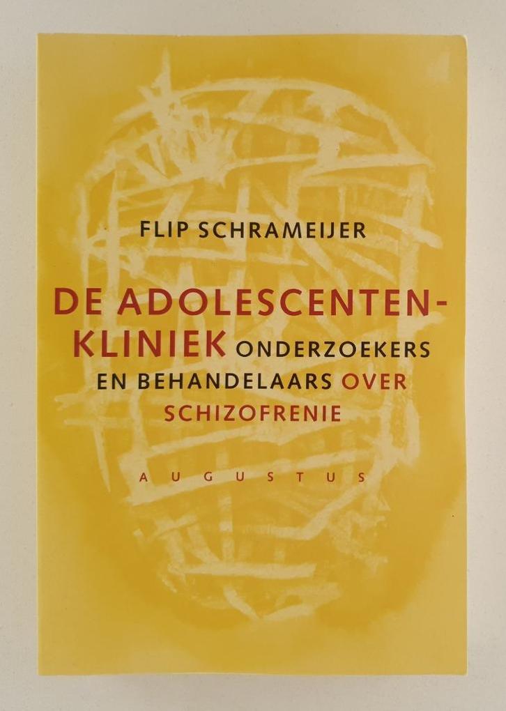 Schrameijer, Flip - De Adolescentenkliniek / behandelaars en, Boeken, Wetenschap, Gelezen, Verzenden