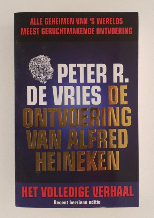 Vries, Peter R. - De ontvoering van Alfred Heineken / Het vo, Boeken, Geschiedenis | Vaderland, Gelezen, 20e eeuw of later, Verzenden