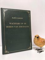 Lamain, Ds. W.C.; Wachters op de muren van Jeruzalem, Boeken, Gelezen, Christendom | Protestants, Ophalen of Verzenden