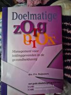 Boek: Doelmatige Zorg - Management, Ophalen of Verzenden, Gelezen, Management, Drs. P.A. Buijnsters