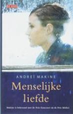 Andrei Makine - Menselijke liefde, Boeken, Nieuw, Ophalen of Verzenden