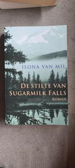 Boek De stilte van Sugermilk falls. Ilona van Mil, Ophalen of Verzenden, Zo goed als nieuw, Ilona van Mil, Nederland