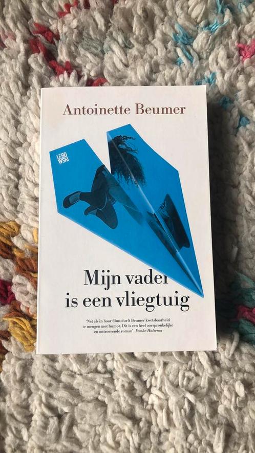 Antoinette Beumer - Mijn vader is een vliegtuig, Boeken, Literatuur, Nieuw, Nederland, Ophalen of Verzenden