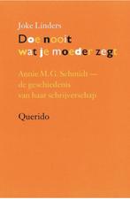 Doe nooit wat je moeder zegt: A M.G. Schmidt-Joke Linders, Ophalen of Verzenden, Zo goed als nieuw, Joke Linders, Overige