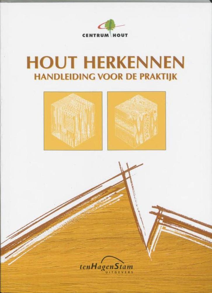R.P. van der Zwan - Hout herkennen - Handleiding praktijk, Boeken, Hobby en Vrije tijd, Zo goed als nieuw, Houtbewerking, Ophalen of Verzenden