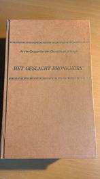 Het geslacht Bronkhorst - Annie Oosterbroek-Dutschun, Boeken, Ophalen of Verzenden, Zo goed als nieuw, Nederland
