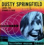 Dusty Springfield - Summer is over (Veronica), Ophalen, Gebruikt, 7 inch, Single