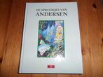 Hans christian andersen - sprookjes en vertellingen, Boeken, Sprookjes en Fabels, Ophalen of Verzenden, Zo goed als nieuw