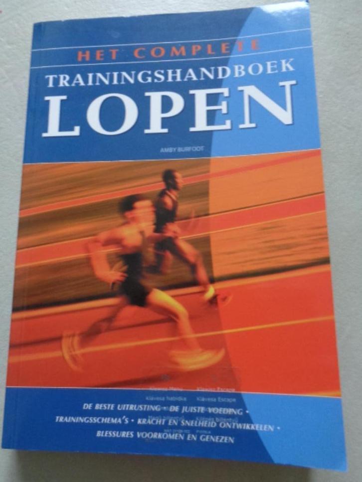 Het complete trainingshandboek Lopen Hardlopen Amby Burfoot, Boeken, Sportboeken, Zo goed als nieuw, Lopen en Fietsen, Ophalen of Verzenden