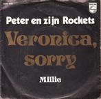 peter en zijn rockets - veronica sorry (1974/ nlpop), Gebruikt, 7 inch, Single, Ophalen of Verzenden