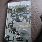 Geert Mak - De brug, Ophalen of Verzenden, Zo goed als nieuw, Geert Mak