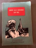 Onder Alle Heidenen - Zendingboek 1954, Ophalen of Verzenden, Gelezen, Christendom | Protestants