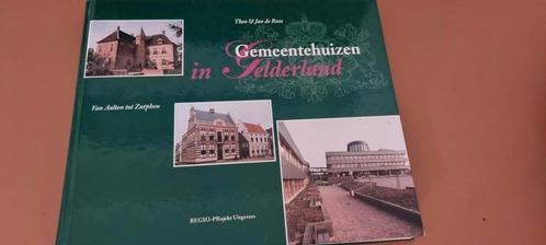 Gemeentehuizen in Gelderland - Van Aalst en Zijlstra, Boeken, Geschiedenis | Stad en Regio, Gelezen, 20e eeuw of later, Ophalen of Verzenden