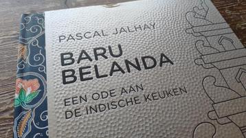 Baru Belanda - Pascal Jalhay - Indische Keuken  beschikbaar voor biedingen
