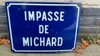 Antiek Frans emaille straatnaambord Impasse De Michard, Ophalen of Verzenden